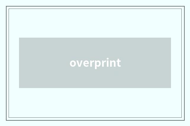 overprint