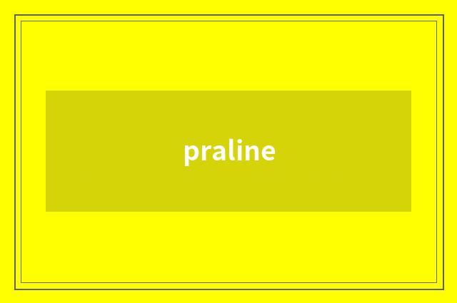 praline
