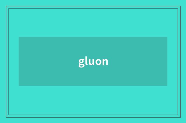gluon