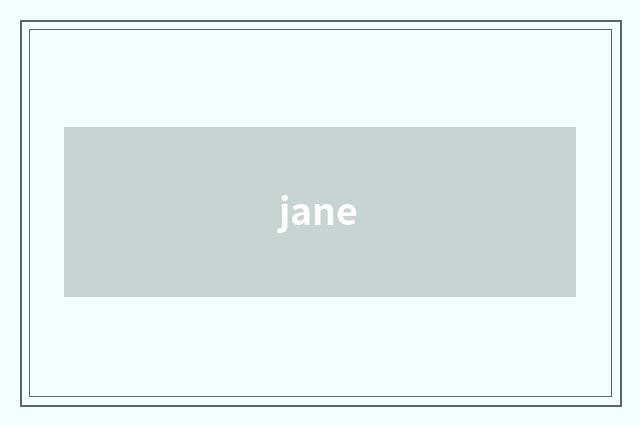 jane