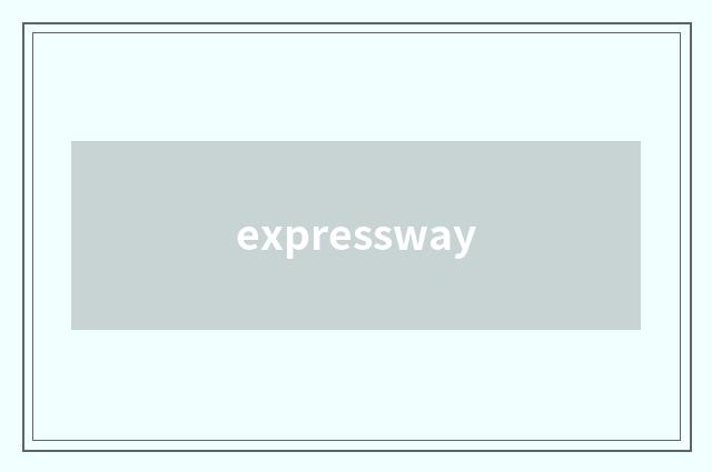 expressway