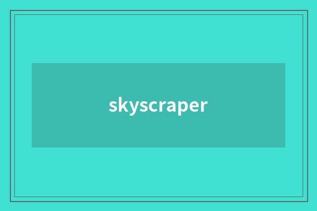 skyscraper