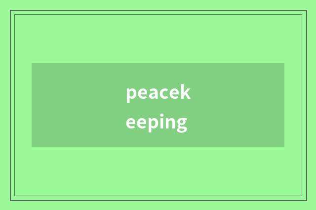 peacekeeping
