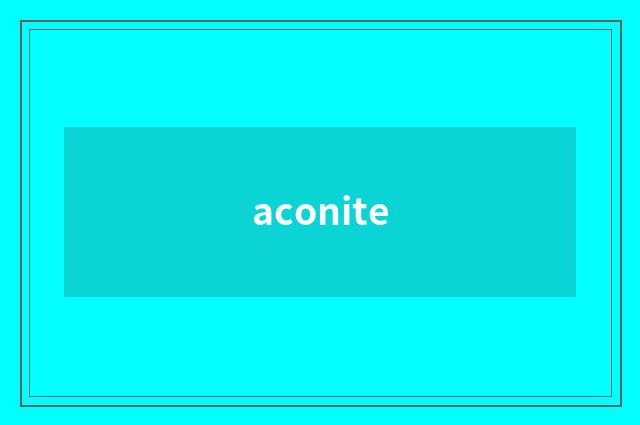 aconite