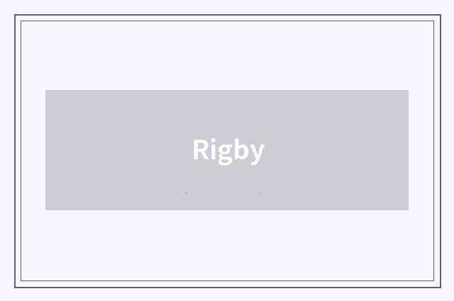 Rigby