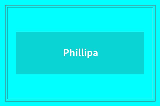 Phillipa