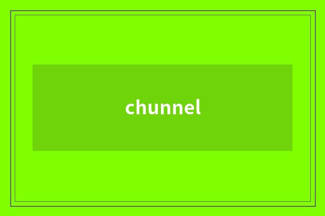 chunnel