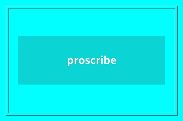 proscribe