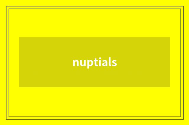 nuptials