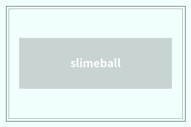 slimeball