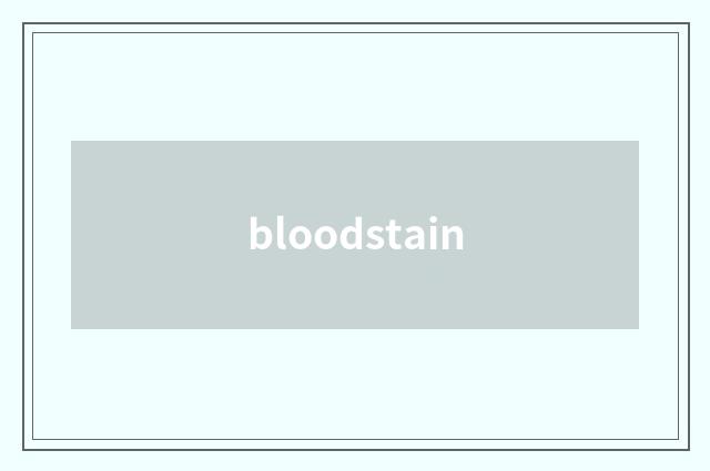 bloodstain