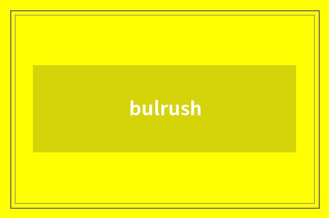 bulrush