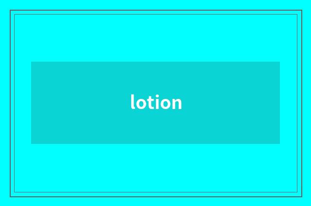 lotion