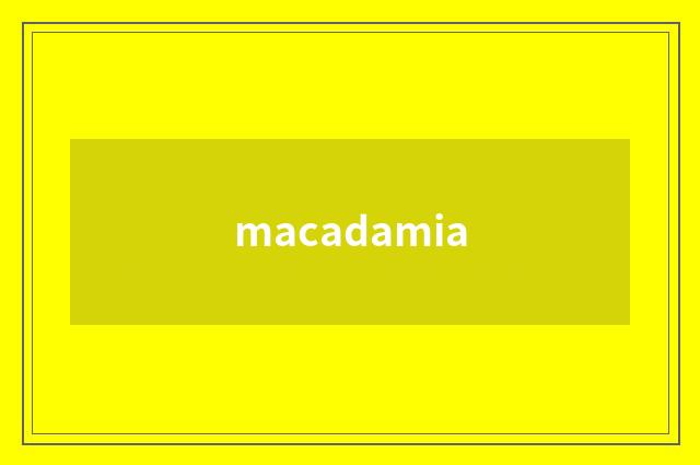 macadamia