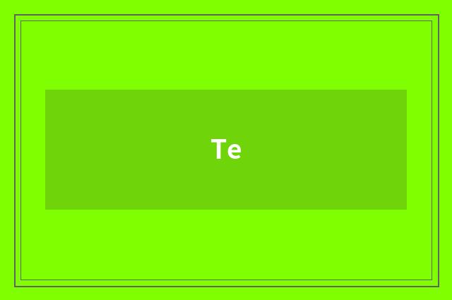 Te