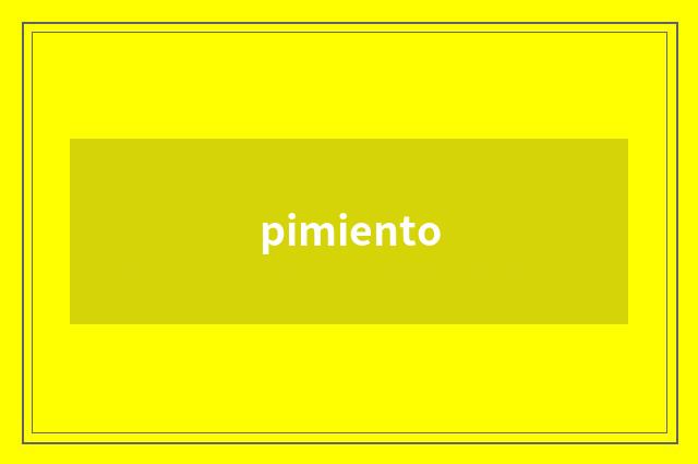 pimiento