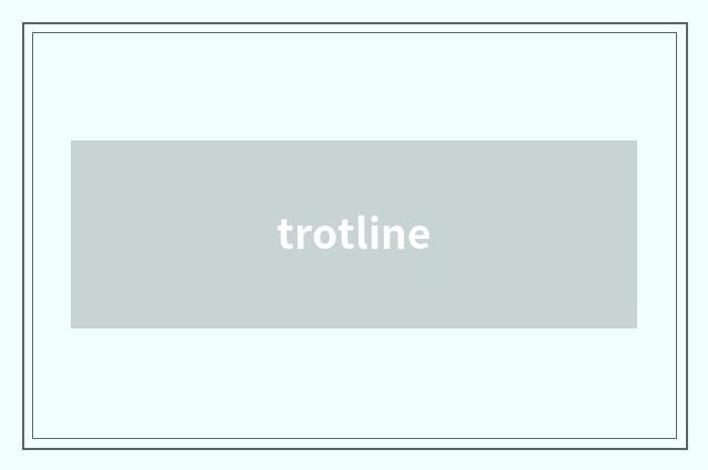 trotline