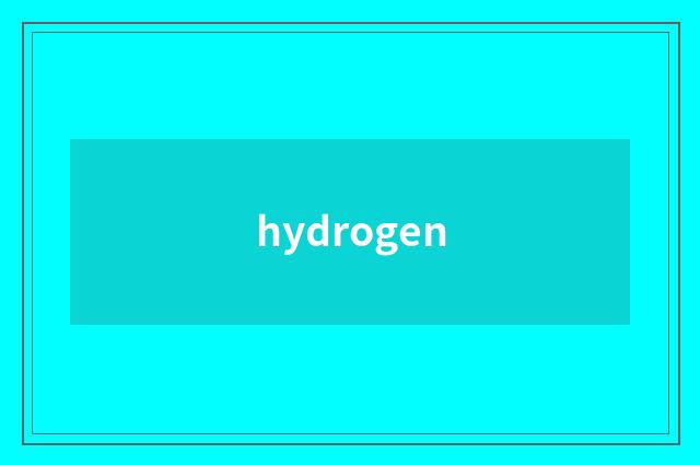 hydrogen
