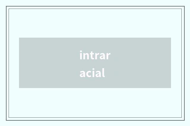 intraracial