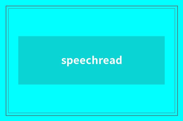 speechread