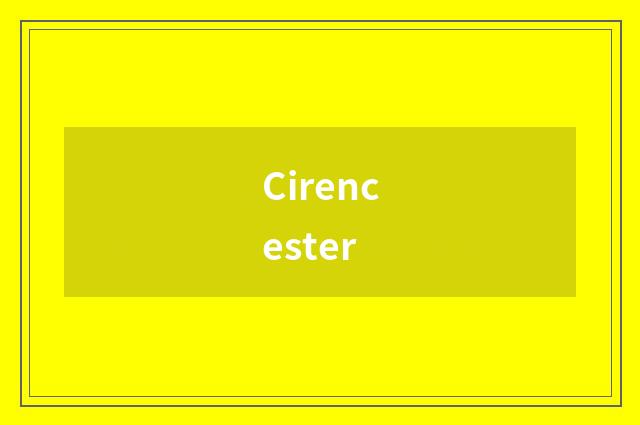 Cirencester