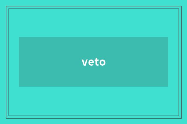 veto