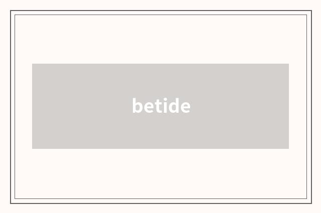 betide