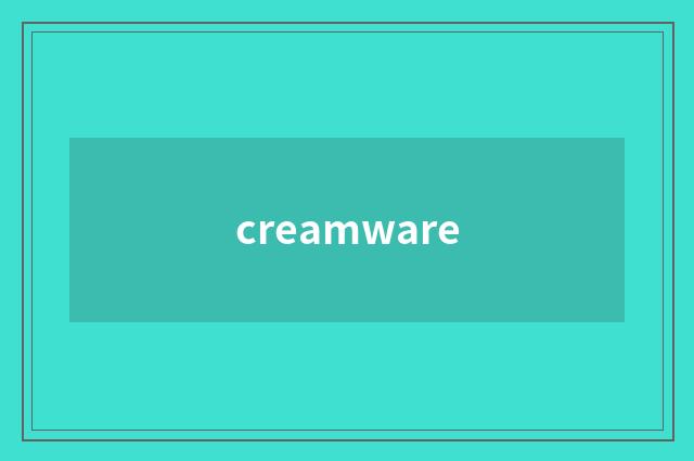 creamware