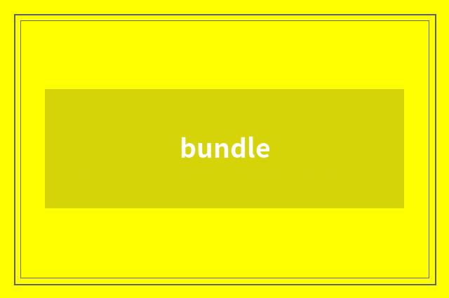 bundle