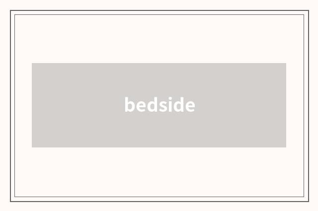 bedside