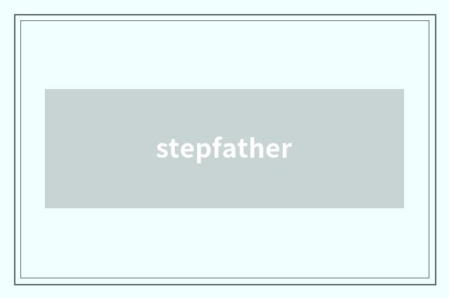 stepfather