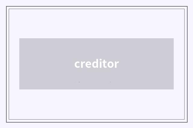 creditor