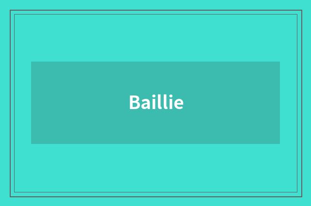 Baillie