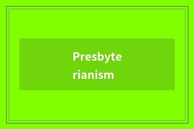 Presbyterianism