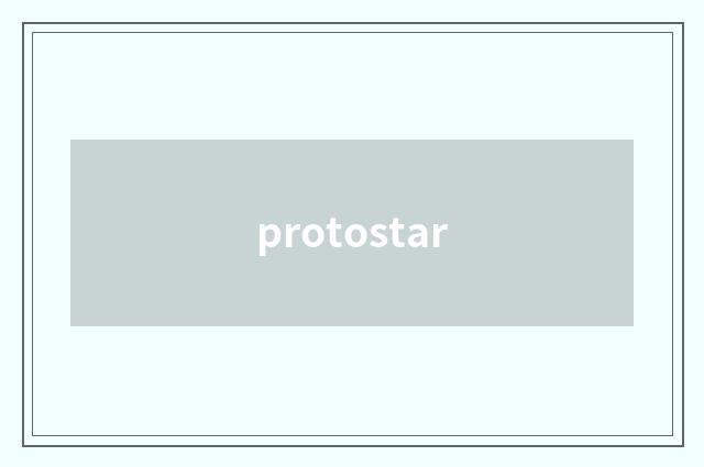 protostar