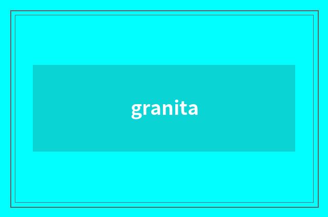 granita