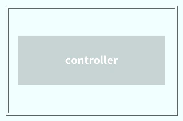 controller
