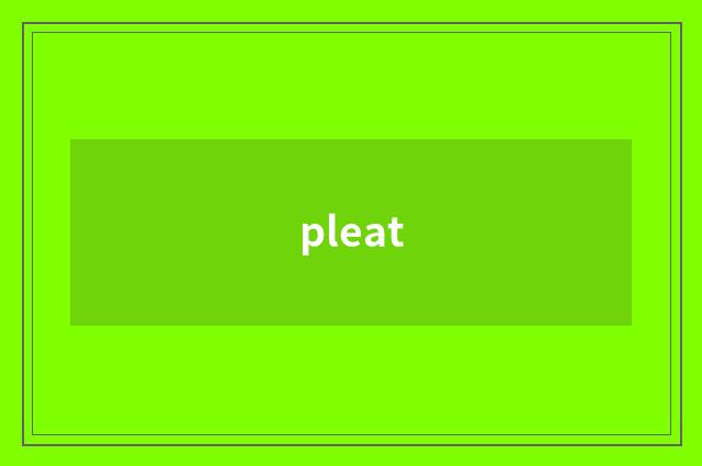 pleat