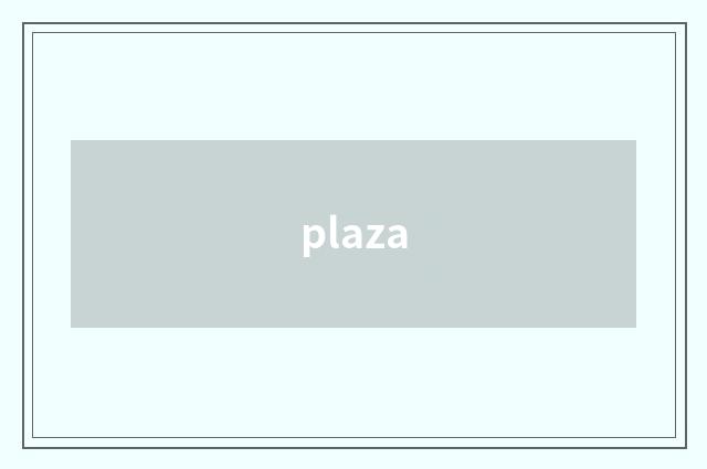 plaza
