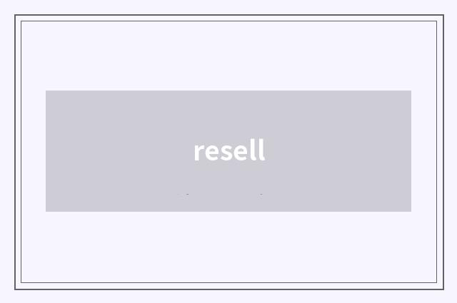 resell