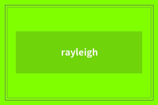 rayleigh