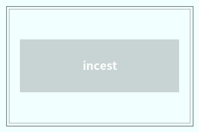 incest
