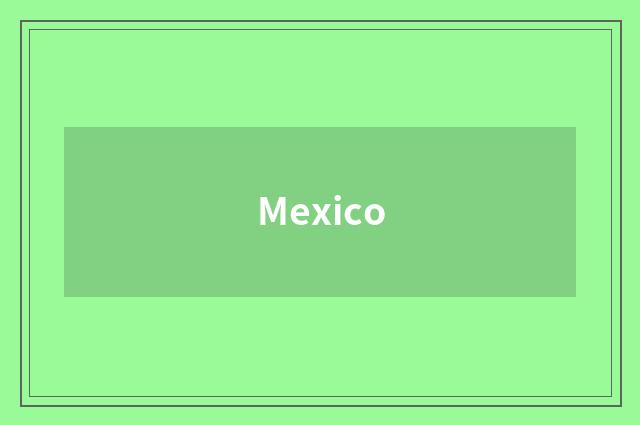 Mexico