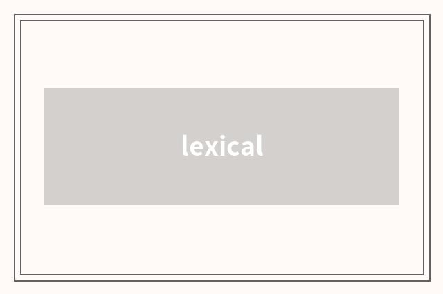 lexical