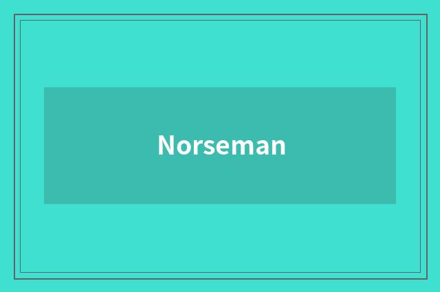 Norseman