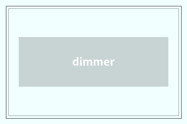 dimmer