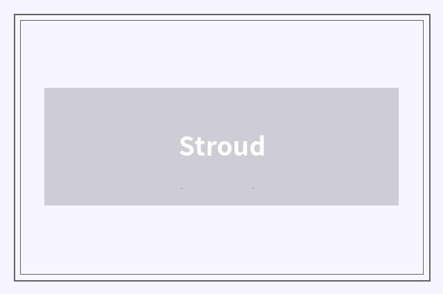 Stroud