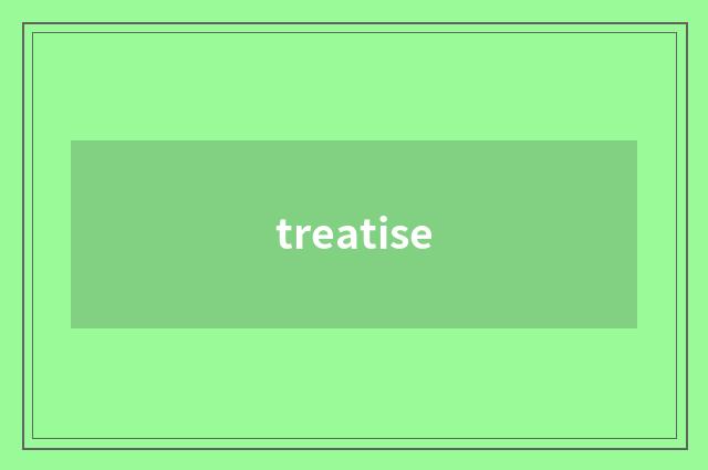 treatise