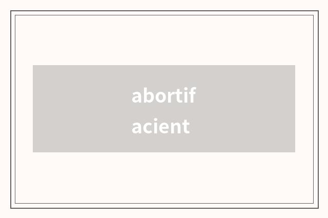 abortifacient