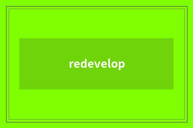 redevelop